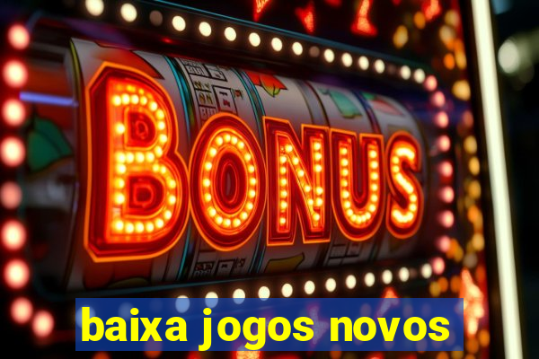 baixa jogos novos